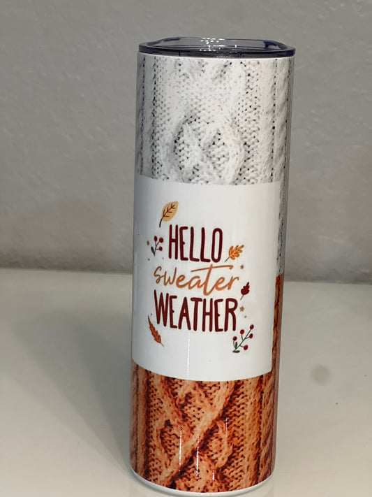 20oz-Hello sweater weather tumbler