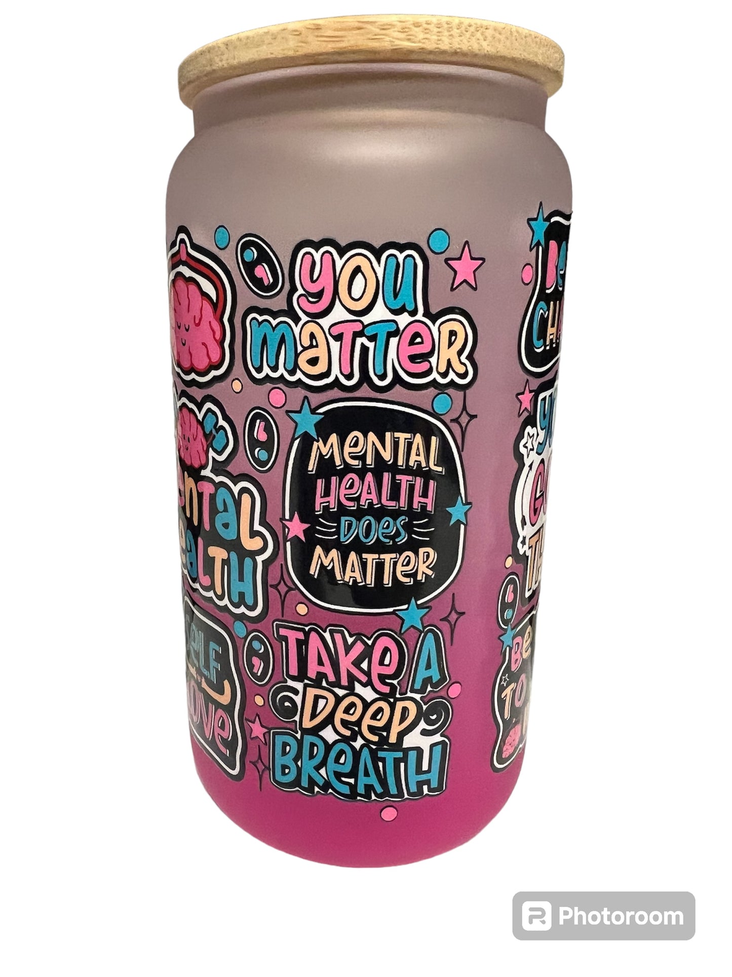 Mental Health Matters- Glass can